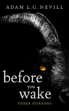 before you wake: three horrors (ebook)-adam nevill-9781386015635