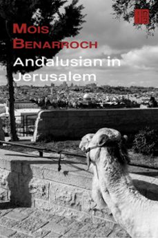 andalusian in jerusalem (ebook)-mois benarroch-9781386870135