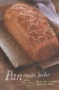 pan recien hecho: haga pan en casa y obtenga magnificos resultado s-9781407548135