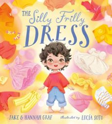 the silly frilly dress-jake graf-hannah graf-9781408371435