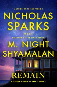 remain (ebook)-nicholas sparks-m. night shyamalan-9781408724835