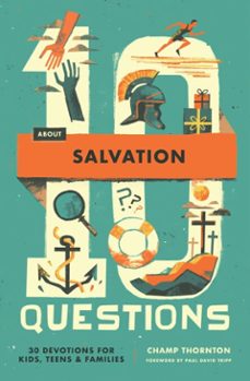 10 questions about salvation (ebook)-champ thornton-9781433592935