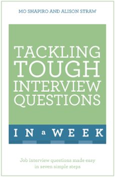 tackling tough interview questions in a week (ebook)-mo shapiro-alison straw-9781444159035