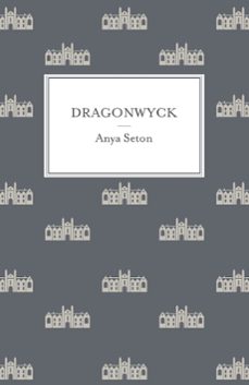 dragonwyck (ebook)-anya seton-9781444788235