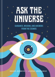 ask the universe (ebook)-shawn robbins-leanna greenaway-9781454963035
