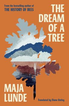 the dream of a tree (ebook)-maja lunde-9781471185335