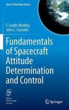 fundamentals of spacecraft attitude determination and control-9781493908035