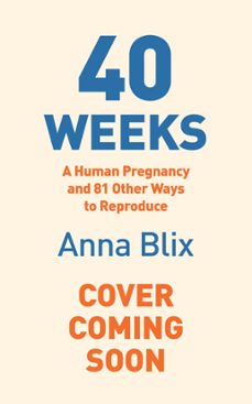 40 weeks (ebook)-anna blix-9781529434835
