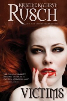 victims (ebook)-kristine kathryn rusch-9781540179135