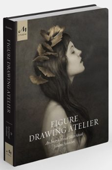 figure drawing atelier: an instructional sketchbook-juliette aristides-9781580935135
