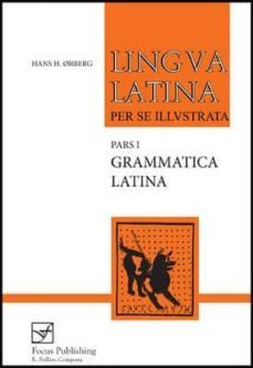grammatica latina: grammatica latina: pt.1-hans henning orberg-9781585102235