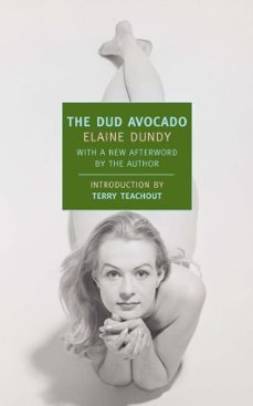 the dud avocado (ebook)-elaine dundy-9781590174135