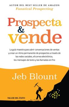 prospecta y vende (ebook)-jeb blount-9781607387435