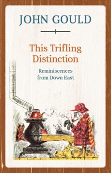 this trifling distinction (ebook)-john gould-9781608935635