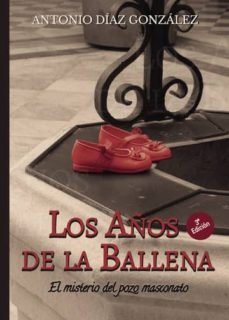 los años de la ballena (ebook)-antonio diaz gonzalez-9781629348735