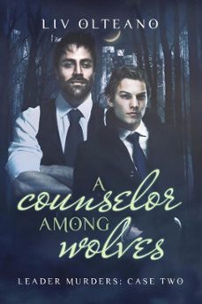 a counselor among wolves (ebook)-liv olteano-9781632169235