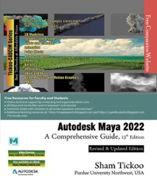 autodesk maya 2022: a comprehensive guide, 13th edition (ebook)-sham tickoo-9781640571235