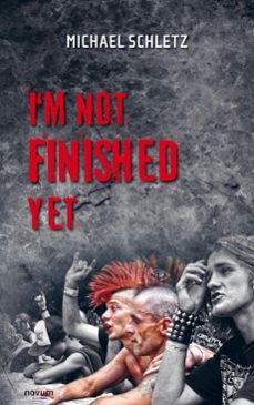 i'm not finished yet (ebook)-michael schletz-9781642683035