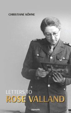 letters to rose valland (ebook)-christiane köhne-9781642684735