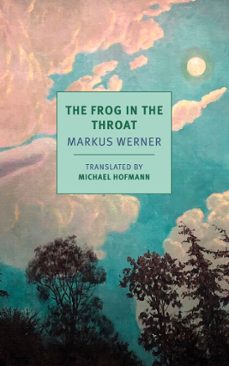 the frog in the throat (ebook)-markus werner-9781681379135