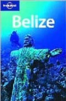 belize (lonely planet. travel guides) (3rd. ed.)-9781741047035