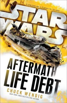 star wars aftermath: life debt-chuck wendig-9781780896335