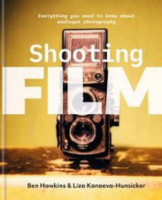 shooting film (ebook)-ben hawkins-liza kanaeva-hunsicker-9781781578735