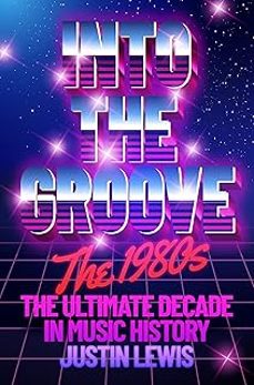 into the groove-justin lewis-9781783969135