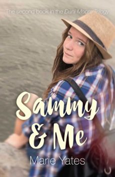 sammy &amp; me (ebook)-marie yates-9781785355035