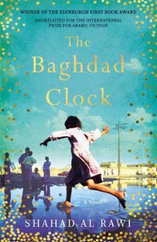 the baghdad clock (ebook)-shahad al rawi-9781786073235
