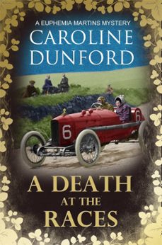 a death at the races (euphemia martins mystery 14) (ebook)-caroline dunford-9781786157935