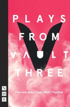 plays from vault 3 (ebook)-christopher adams-lucy burke-shamia chalabi-9781788500135