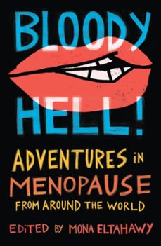 bloody hell! (ebook)-mona eltahawy-9781806771035
