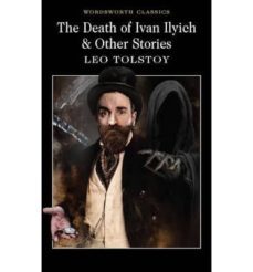 death of ivan ilyich & other stories-leon tolstoi-9781840224535