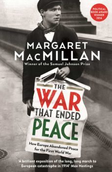 the war that ended peace: how europe abandoned peace for the first world war-9781846682735