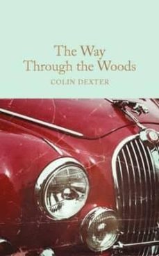 the way through the woods-colin dexter-9781909621435