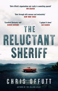 the reluctant sheriff (ebook)-chris offutt-9781915798435