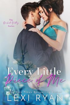 every little piece of me (ebook)-lexi ryan-9781940832135