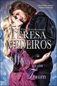 wilder als ein traum (ebook)-teresa medeiros-9781943505135