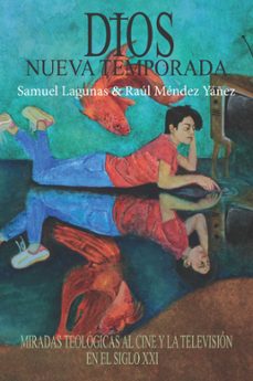 dios, nueva temporada (ebook)-samuel lagunas-raúl méndez yáñez-9781951539535