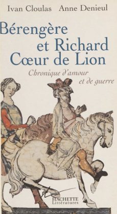 berengère et richard cur de lion (ebook)-ivan cloulas-anne denieul-9782014621235