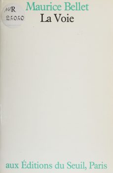 la voie (ebook)-maurice bellet-9782021264135