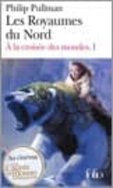 les royaumes du nord (a la croisee des mondes, i)-9782070428335