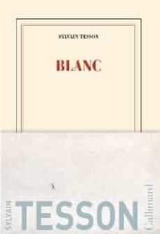 blanc-sylvain tesson-9782072960635