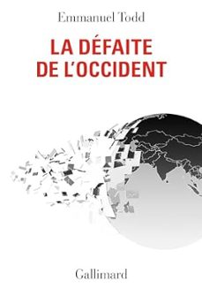 la defaite de l occident-enmmanuel todd-9782073041135
