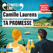 ta promesse - grand prix rtl - lire magazine 2025 (audiolibro)-camille laurens-9782073111135