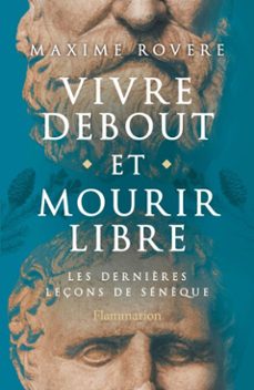 vivre debout et mourir libre (ebook)-maxime rovere-9782080477835