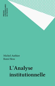 l'analyse institutionnelle (ebook)-michel authier-remi hess-9782130671435