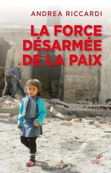 la force desarmee de la paix (ebook)-andrea riccardi-9782204124935