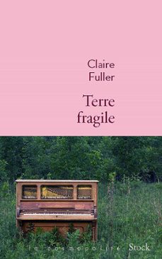 terre fragile (ebook)-claire fuller-9782234090835